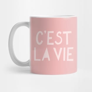 C'est La Vie French Pink Hand Lettering Mug